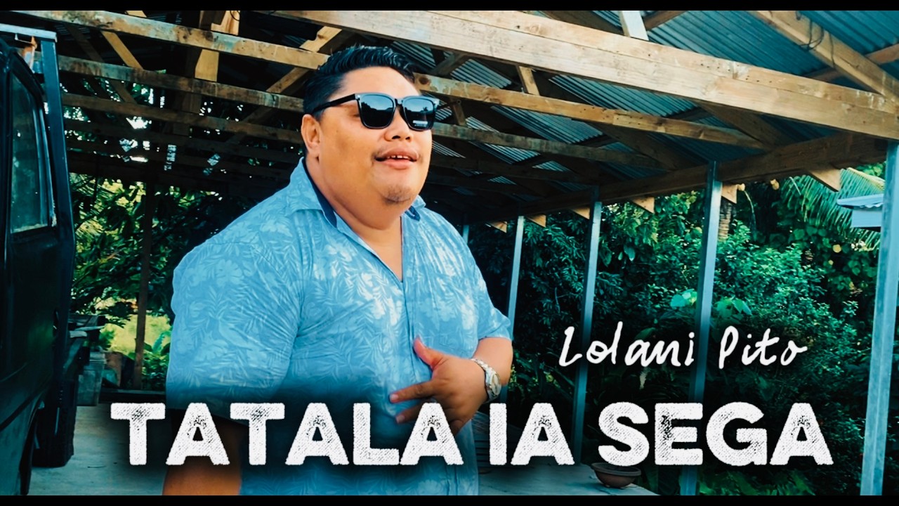 Lolani Pito - Tatala ia Sega (Официальное музыкальное видео)