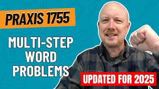 Practice Problems for Multi-step Word Problems | Praxis Parapro (1755)