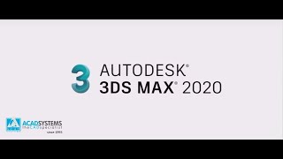 Acad Systems 3ds Max 2020 Feature Updates.
