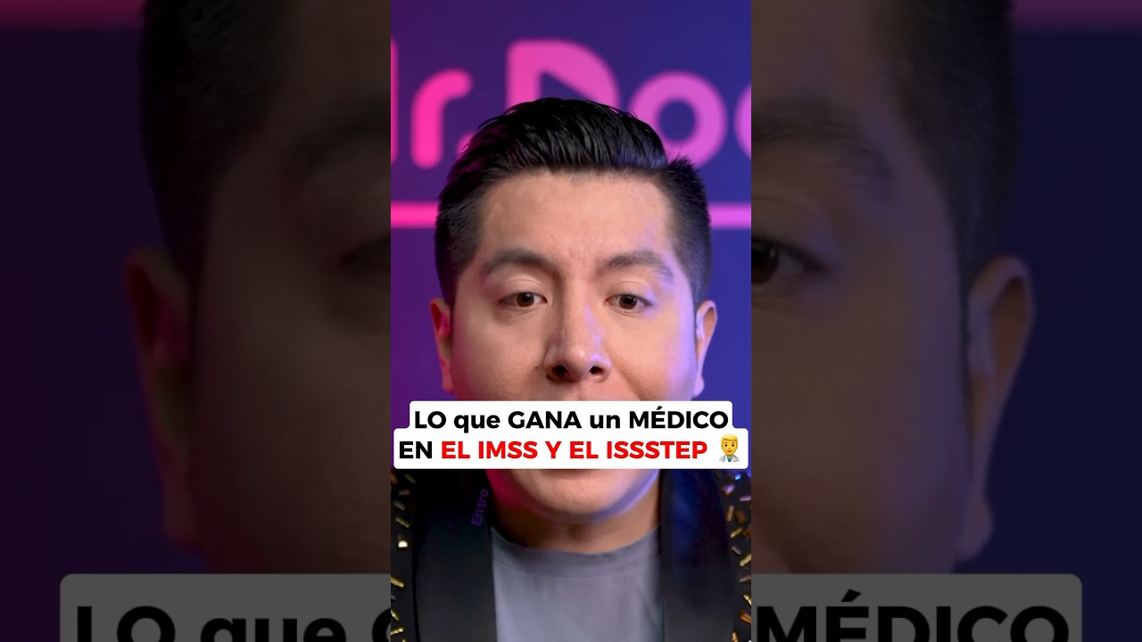 LO que GANA un MÉDICO EN EL IMSS Y EL ISSSTEP 👨‍⚕️