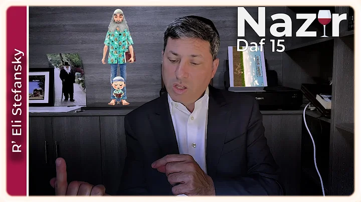 Daf Yomi Nazir Daf 15 by R’ Eli Stefansky