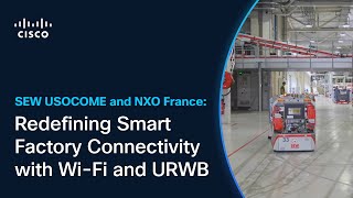SEW USOCOME and NXO France: Redefining Smart Factory Connectivity with Wi-Fi and URWB