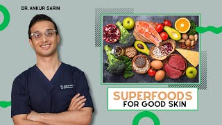 Food For Good Skin | Good Diet | Glowing Skin | PCOD | Dr. Ankur Sarin