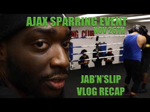 Ajax Boxing Club Sparring Event Nov 26th: JabNSlip Vlogs