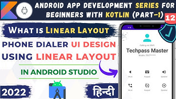 Linear Layout tutorial Android in Hindi | Android Studio LinearLayout Design tutorial #12