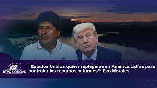 “Estados Unidos quiere replegarse en América Latina para controlar los recursos naturales”