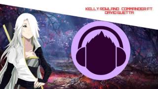 ♬Nightcore: Commander♬