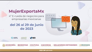 MujerExportaMX - Herramientas digitales para la exploración by Secretaría de Economía México 166 views 11 months ago 49 minutes