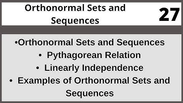 Orthonormal Sets and Sequences|Functional Analysis in Hindi Urdu MTH327 LECTURE 27