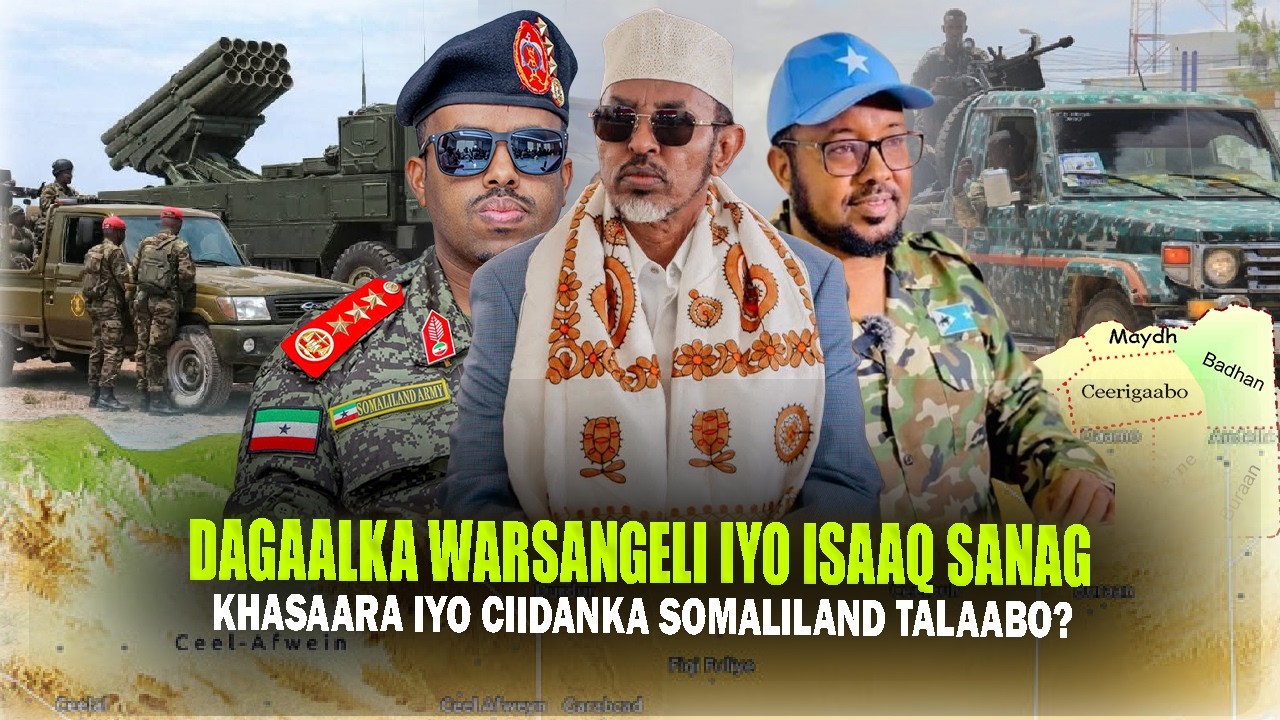 Xog Dagaal Warsangeli iyo Habar Yoonis Waqderiya Sanaag Khasare dhimasho iyo Dhaawac Ciidanka SL..?