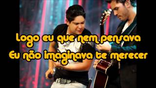 Jorge e Mateus - Logo Eu - Letra