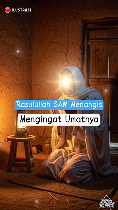 🟢 Tangisan Rasulullah Saat Ingat Kita Semua 😭 | Malam Jumat #kisahnabi #shortdakwah #shorts