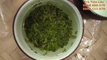 Trà Tấm Nõn Ngon Tân Cương Thái Nguyên Chỉ 120k - Trà Tiên Lầu 0968.600.070