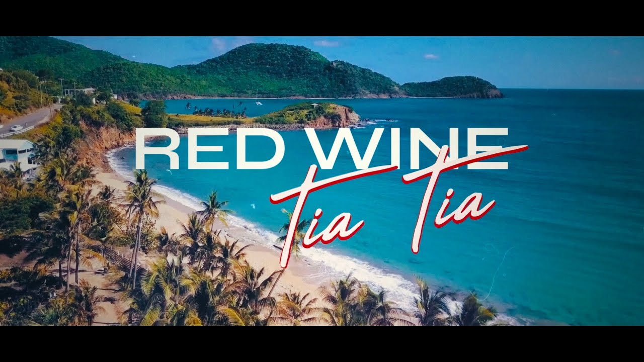 Red Wine   Tia Tia Official Lyric Video