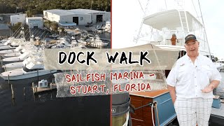 Dock Walk | Sailfish Marina - Stuart, Florida