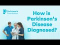 How is parkinsons disease diagnosed  parkinsons foundation