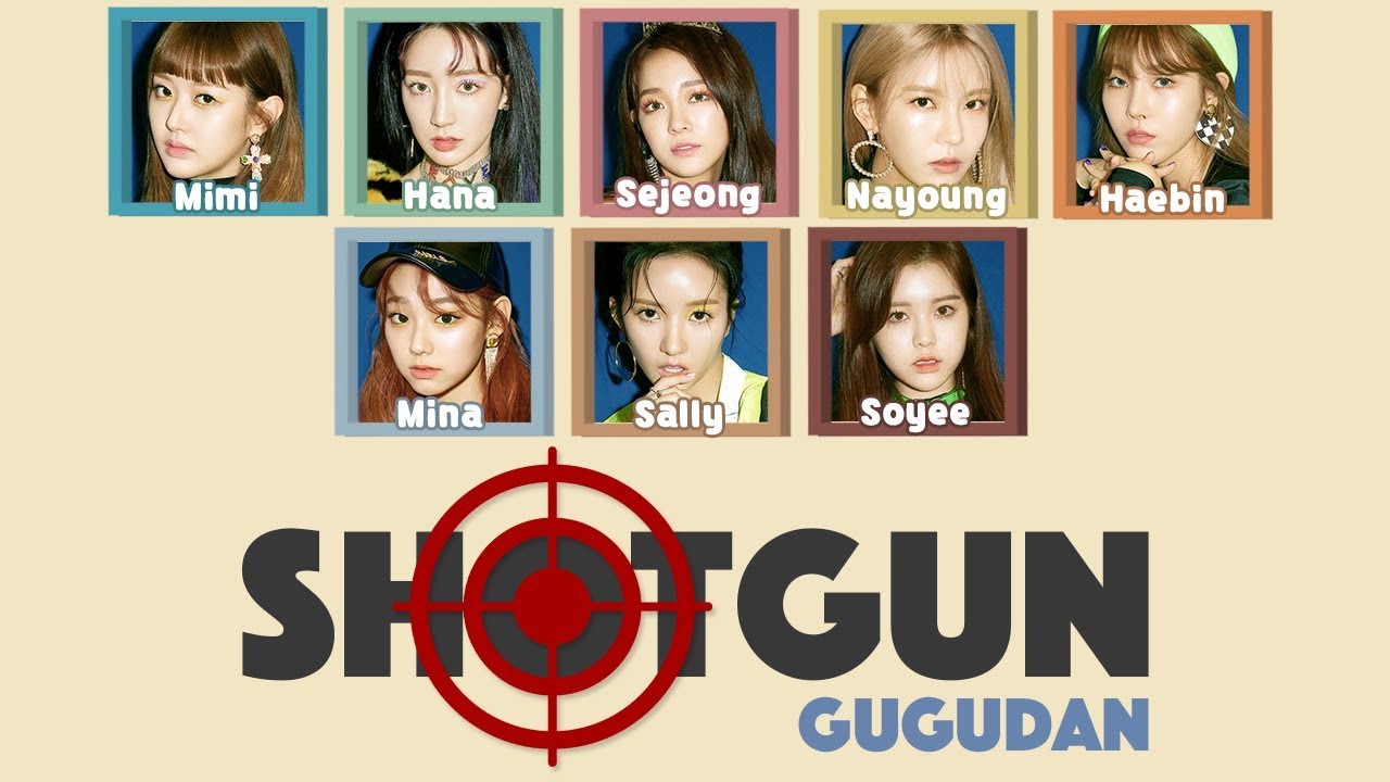 Shotgun- Gugudan (구구단) Color Coded Lyrics (Han/Rom/Eng) - YouTube