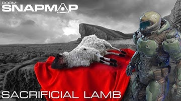 Sacrificial Lamb - DOOM SnapMap 2K