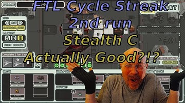 Highlights - FTL Hard NO Pause Cycle Streak, Stealth C 2nd run