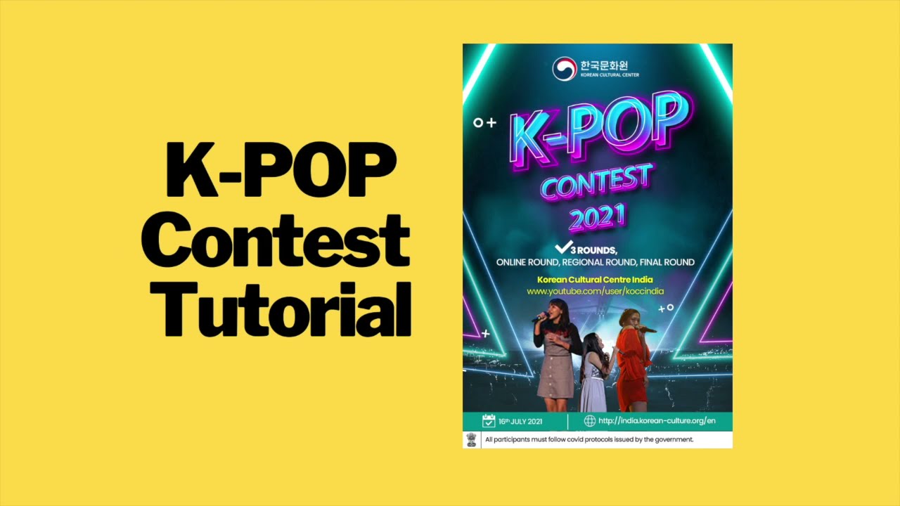 K Pop India Contest 2021 Tutorial Video Youtube K Pop India Contest 2021 Tutorial Video Youtube