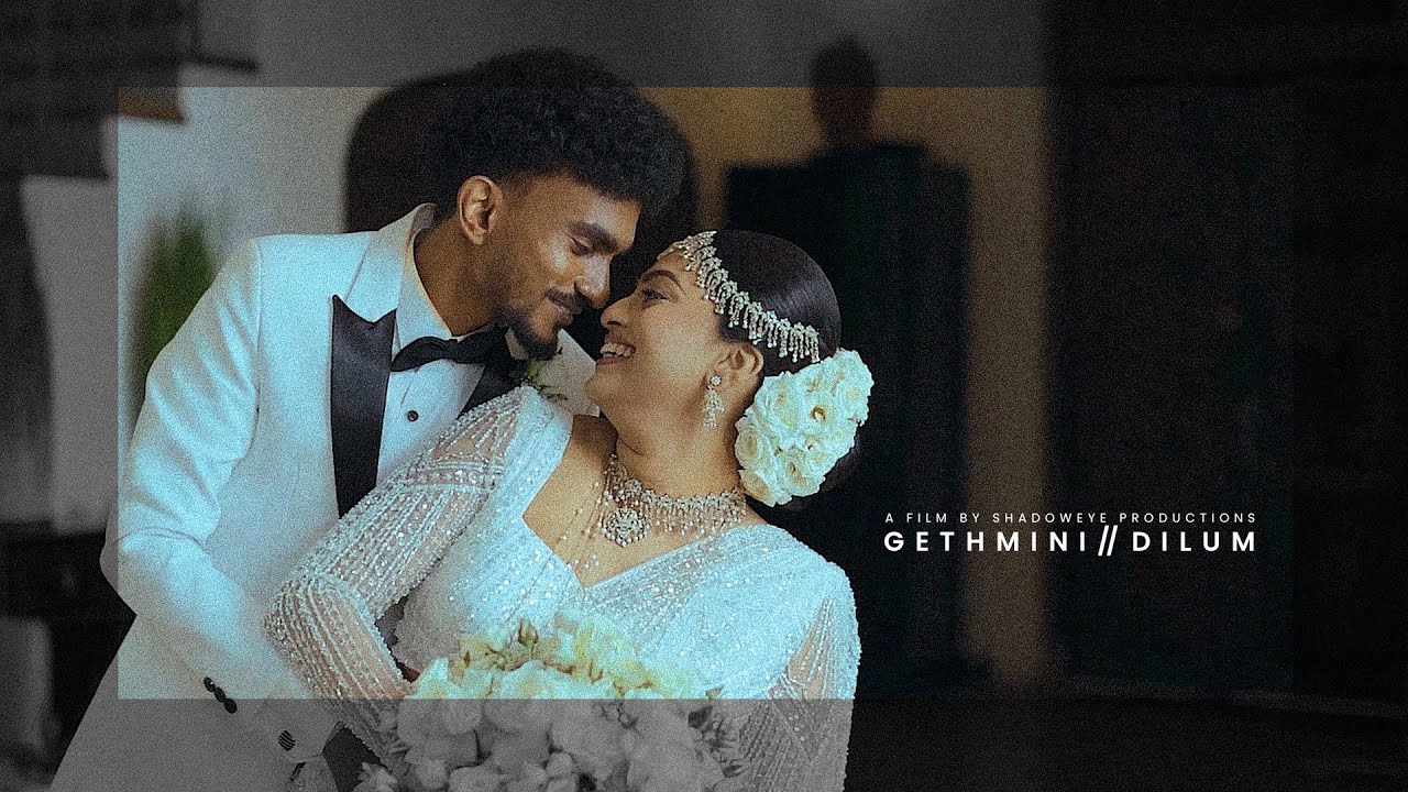 Gethmini & Dilum || Wedding Day Highlights || 2025 || ShadowEye