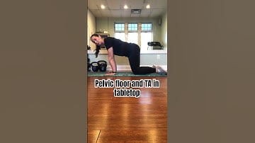 Quadruped/tabletop pelvic floor and TA activation