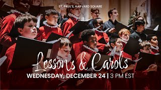 Lessons and Carols | December 24, 2025