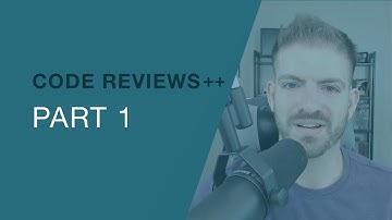 Developer Code Reviews - Part 1