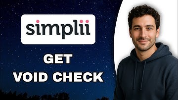 How to Get Void Check from Simplii Financial in 2025 - Easy Online Method