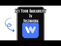 How To Set Your Availability In Instawork (EXPLAINED)