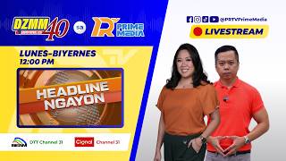 HEADLINE NGAYON | AUGUST 18, 2026 | DZMM sa PRTV Prime Media