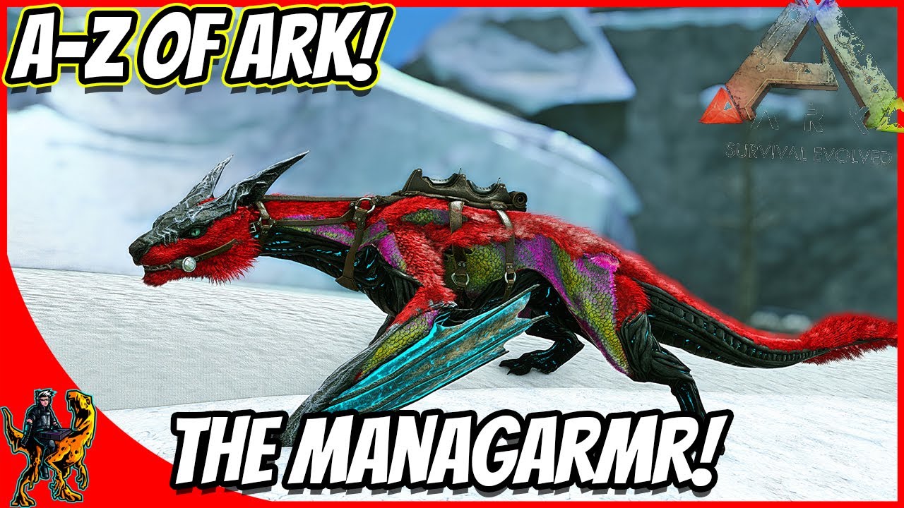 A-Z Of Ark! The  MANAGARMR DESTROYED BY THE DEVS!! || Ark Survival Evolved!