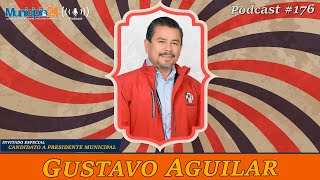 T5 #PODCAST 176 GUSTAVO AGUILAR