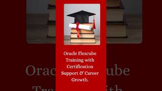 Oracle Flexcube Online Training | Oracle Flexcube Course|Oracle Flexcube Certification and Placement