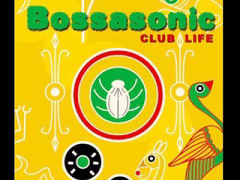 Bossasonic — Bossasonic, Tout Tout Pour Ma Cheri