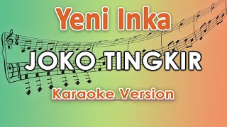 Yeni Inka ft Farel Prayoga - Joko Tingkir (Karaoke Lirik Tanpa Vokal) by regis