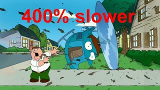 Family Guy  Peter crashes helicopter 400% slower