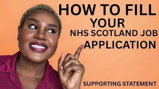 HOW TO FILL NHS SCOTLAND JOB APPLICATION/ SUPPORTING STATEMENT APPLICATION/NHS #work #immigration