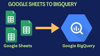 How To Query Google Sheets Data From BigQuery