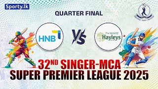 🔴 LIVE - Match 16 | Hayleys - A 🆚 HNB - A | 32nd SINGER-MCA SUPER PREMIER LEAGUE 2025