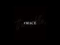 #MACE