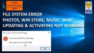 FILE SYSTEM ERROR in win 10 and Win 10 apps are also not working FILE SYSTEM ERROR in win 10 and Win 10 apps are also not working