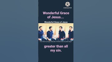Thumbnail of Wonderful Grace of Jesus#acapeldridge