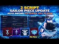 Cách Hack Sailor Piece 2 Script No Key Auto Sword Ice Queen,Kill Player,Buff Dame, Infinite Tower !