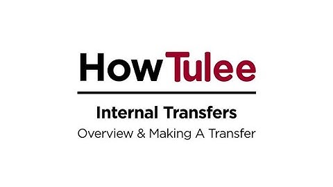 Tulee: Internal Transfers Overview and Making a Transfer