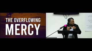 PWAM Sunday Sermon 2022_0925 The Overflowing Mercy