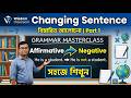 Changing Sentence Part 1, Transformation of sentence, সহজ নিয়মে শিখুন Changing Sentence