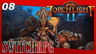 Torchlight 2 - Nintendo Switch Gameplay - Episode 8