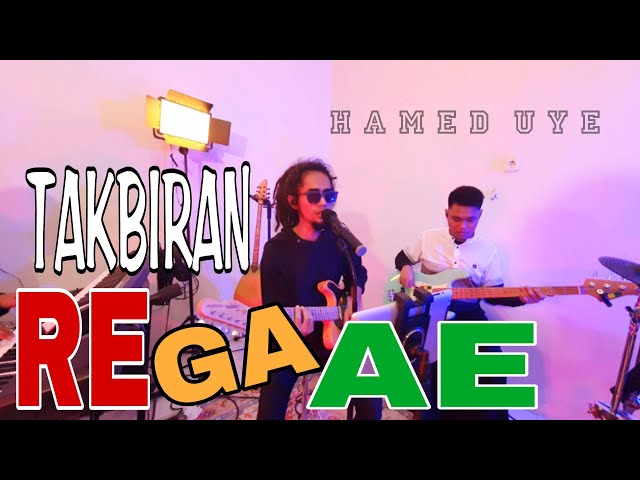 Takbiran reggae Hamed Uye class=