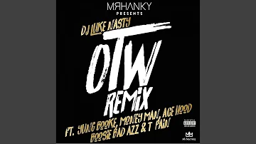 OTW (Remix) (feat. Yung Booke, Money Man, Ace Hood, Boosie Badazz & T-Pain)